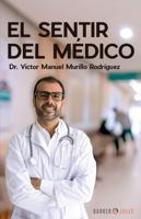 El Sentir Del Medico 1647892384 Book Cover