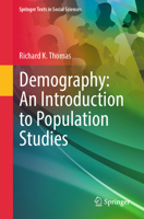 Demography: An Introduction to Population Studies (Springer Texts in Social Sciences) 303156622X Book Cover