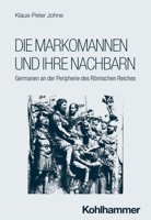 Die Markomannen Und Ihre Nachbarn 3170377175 Book Cover