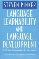 Language Learnability and Language Development (Cognitive Science Series) 0674510534 Book Cover