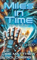 Miles In Time: A YA Time Travel Mystery B0DXY2T4TM Book Cover