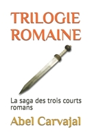 Trilog�a Romana B08CPNPMVP Book Cover