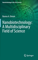 Nanobiotechnology: A Multidisciplinary Field of Science 3030460703 Book Cover