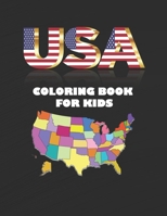 USA Coloring Book for Kids: Coloring Book for Toddlers, US states with Maps and flags B08BWFVW35 Book Cover