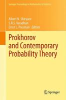 Prokhorov and Contemporary Probability Theory: In Honor of Yuri V. Prokhorov 3642431682 Book Cover