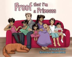 Proof That I'm a Princess 0989879208 Book Cover