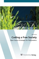 Coding a Free Society 3836425319 Book Cover