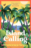 Island Calling (The Tuga Island Trilogy) 1784745405 Book Cover