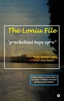 The Loniu File B0GQSGZ8MG Book Cover