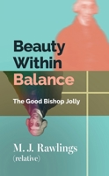Beauty Within Balance 183709554X Book Cover