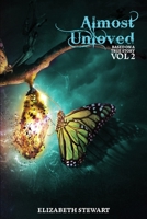 Almost Unloved Vol 2: Based on a True Story B0CL9C14WQ Book Cover