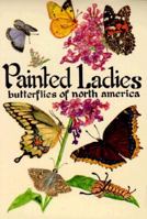 Painted Ladies: Butterflies of North America (Millie & Cyndi's Pocket Nature Guides) 1555661033 Book Cover