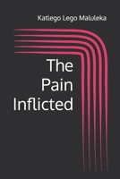 The Pain Inflicted B0CQVY92M9 Book Cover
