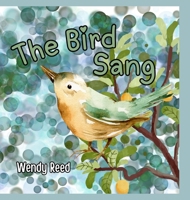 The Bird Sang 1300828994 Book Cover