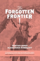 The Forgotten Frontier 1998779432 Book Cover