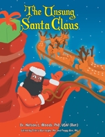 The Unsung Santa Claus 1637103484 Book Cover