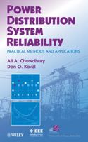 Power Distribution System Reliability: Practical Methods and Applications 0470292288 Book Cover