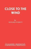 Close to the Wind 0573110824 Book Cover