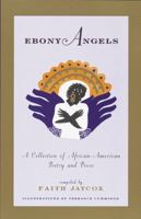 Ebony Angels: A Collection of African-American Poetry and Prose 0517887460 Book Cover