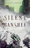 Silent Banshee: Der letzte Schrei der Todesfee (German Edition) 3769310993 Book Cover