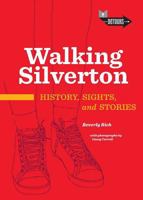 Walking Silverton 1887805389 Book Cover