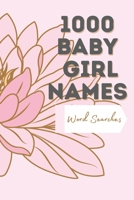 Baby Girl Names - Word Searches B0915N2BR6 Book Cover