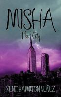 Misha the City 1450248535 Book Cover
