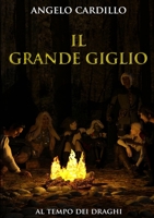 Il Grande Giglio 0244150915 Book Cover