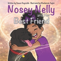 Nosey Nelly and Her Best Friend B0H3FHR65K Book Cover