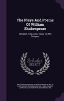 The Plays And Poems Of William Shakespeare: Tempest. King John. Essay On The Tempest 1010595059 Book Cover