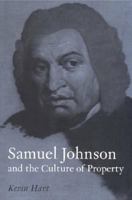 Samuel Johnson and the Culture of Property 052112140X Book Cover