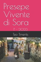 Presepe Vivente di Sora: 1° - 2023 (Immagini de laVal e oltre ricordi fotografici su libro) (Italian Edition) B0FG2CSRPJ Book Cover