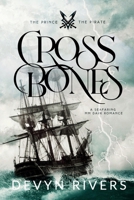 Crossbones: A seafaring MM Dark Romance B0F9YQ3V1D Book Cover