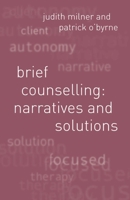 Brief Counselling: Narratives and Solutions 0333946472 Book Cover