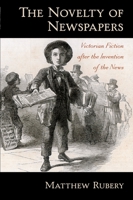 The Novelty of Newspapers 0195369270 Book Cover
