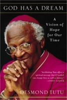 God Has a Dream: A Vision of Hope for Our Time 0385483716 Book Cover