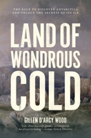 Land of Wondrous Cold 069117220X Book Cover