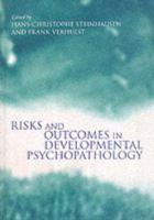 Risks and Outcomes in Developmental Psychopathology 0192627996 Book Cover