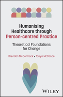 Theoretically Framing Person-centredness in Nursing and Healthcare 1394240414 Book Cover