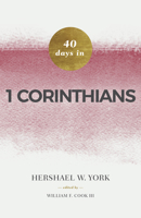 40 Days in 1 Corinthians 1535993499 Book Cover