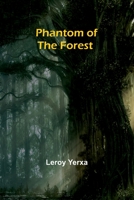 Phantom of the Forest 9357725660 Book Cover