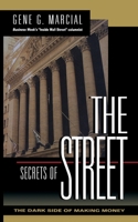 Secrets of the Street: The Dark Side of Making Money 0070402558 Book Cover