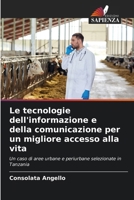 Le tecnologie dell'informazione e della comunicazione per un migliore accesso alla vita (Italian Edition) 6207003667 Book Cover