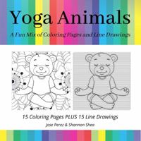 Yoga Animals Line Drawing and Coloring Book 1735509957 Book Cover
