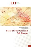 Bases of Structural and Cell Biology 3639608771 Book Cover