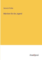 Märchen für die Jugend (German Edition) 3382041162 Book Cover