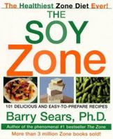 The Soy Zone 0060934506 Book Cover
