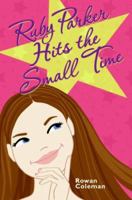 Ruby Parker Hits the Small Time 0060776285 Book Cover