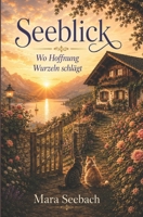 Zwischen Liebe und Schatten: Ein Bergsee-Roman über Neuanfänge, Familiengeheimnisse und die Kraft, das eigene Glück wiederzufinden (Seeblick) (German Edition) B0H87J6WD9 Book Cover