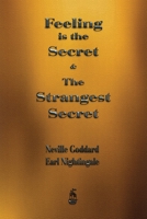 Feeling is the Secret and The Strangest Secret 1603869069 Book Cover
